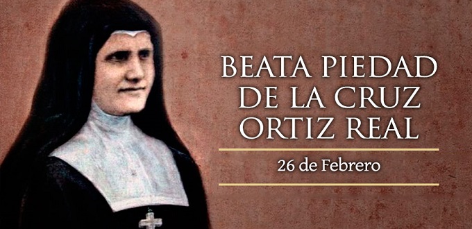 Recordamos a la Beata Piedad de la Cruz Ortiz y Real