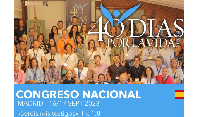 40 Días por la Vida España celebra su segundo congreso nacional en Madrid